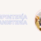 Curso de carpintería y ebanistería